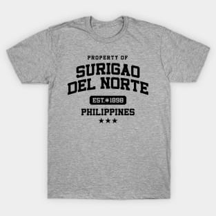 Surigao del Norte - Property of the Philippines Shirt T-Shirt